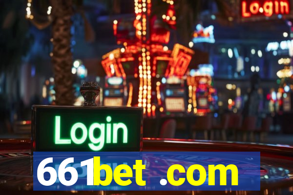 661bet .com